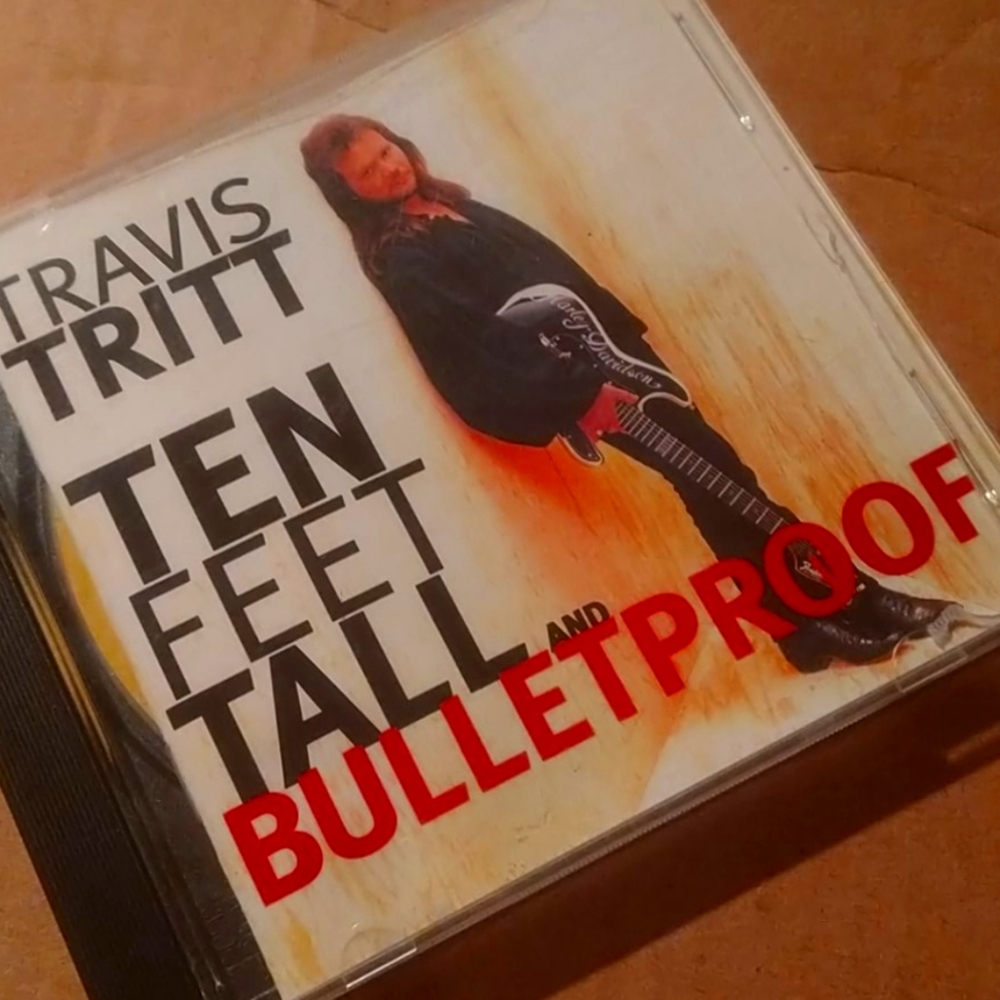 Travis Tritt Ten feet tall and bulletproof CD